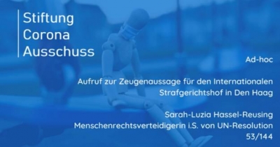 Aufruf zur Zeugenaussage für Strafanzeige an den Internationalen Strafgerichtshof